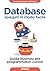 Database spiegati in modo facile: Guida illustrata per programmatori curiosi (Italian Edition)