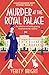 Murder at the Royal Palace (A Lady Eleanor Swift Mystery #23) by Verity Bright