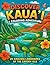 Discover Kaua'i: A Coloring...
