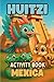 HUITZI - Activity book with...