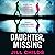 Daughter, Missing