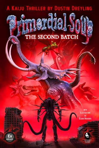 Primordial Soup: The Second Batch (Paperback)