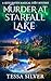 Murder at Starfall Lake: A ...