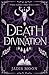 Death and Divination