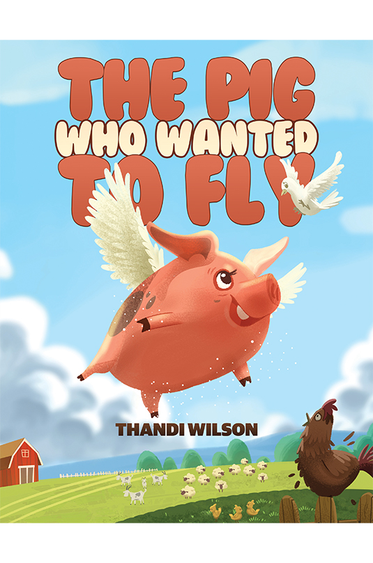 The Pig Who Wanted to Fly