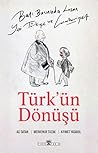 Türk'ün Dönüşü - ...