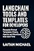 LangChain Tools and Templates for Developers by Laitan Michael
