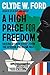 A High Price for Freedom: Raising Hidden Voices from the African American Past