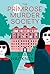 The Primrose Murder Society: A Novel