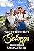 Where the Heart Belongs by Miriam King