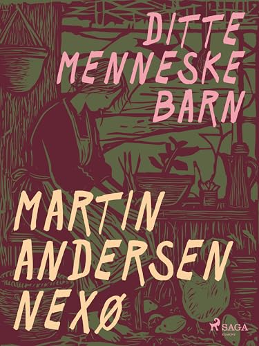 Ditte Menneskebarn (Danish Edition)