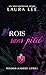 Rois sans pitié: A Dark Academy Romance (Windsor Academy (French Edition) t. 2)