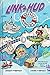 Link + Hud: Sharks & Minnows (Link & Hud Book 2)