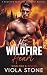 His Wildfire Heart: A Single Mom Small Town Firefighter Romance (Wild Fire & Rescue Book 1)