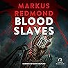 Blood Slaves: Blo...