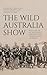 The Wild Australia Show: Th...