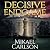 Decisive Endgame: Tierra Campos Thrillers, Book 5