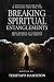 Breaking Spiritual Entanglements by Temitayo Hamilton