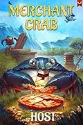 Merchant Crab: A LitRPG Adventure