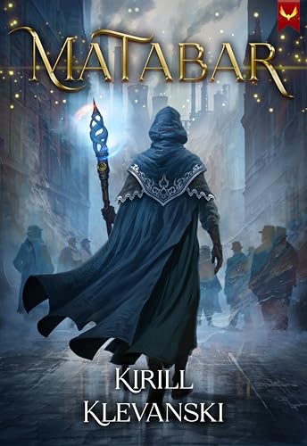 Matabar: A Progression Fantasy Epic (Kindle Edition)