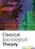Classical Sociological Theory