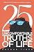 Uncomfortable Truths of Life by Arthur A. Tiger Uncomfortable Truths of Life by Arthur A. Tiger