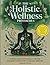 The Holistic Wellness Proto...