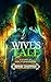 Wive's Tale: Book One in th...