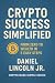 Crypto Success Simplified: ...
