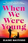 When We Were Young