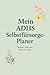 Mein ADHS Selbstfürsorge-Pl...