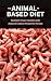 The Animal-Based Diet by OA BOOKS