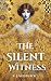 The Silent Witness (The Art...