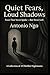 Quiet Fears, Loud Shadows is a collection of 49 distilled nig... by Antonio Ngo