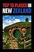 Top 10 Places In New Zealan...