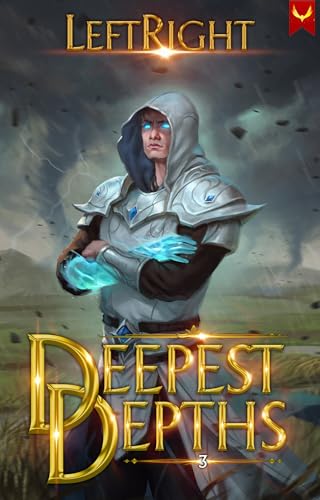 Deepest Depths 3: A LitRPG Adventure (Kindle Edition)