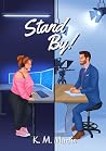 Stand By!