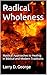 Radical Wholeness: Mystical...