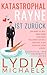 Katastrophal Rayne Ist Zurück: Deutsche Ausgabe (German Edition)