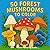 50 Forest Mushrooms to Color by Mama T Coloring Books