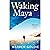 Waking Maya