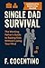 Single Dad Survival: The Wo...