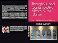 Thoughtful and Contemplative Verses of the Quran: An Insight Into Profound Guidance