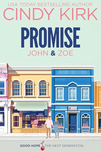 Promise: John & Zoe (Good Hope-The Next Generation Book 3)