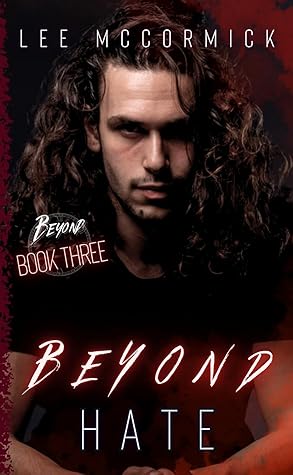 Beyond Hate (Beyond #3)