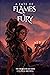 A Fate of Flames & Fury (Th...