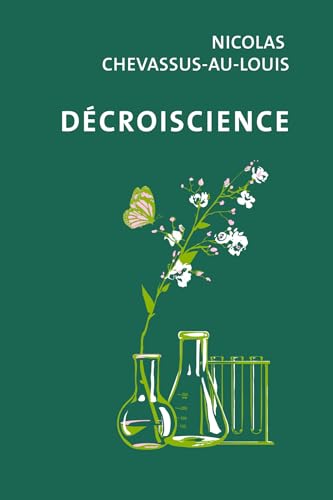 Décroiscience (Contre-feux) (French Edition)