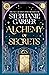 Alchemy of Secrets by Stephanie Garber Alchemy of Secrets by Stephanie Garber