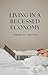 Living in a Recessed Economy by Liam Moore