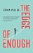 The Edge of Enough by Emma Vallin